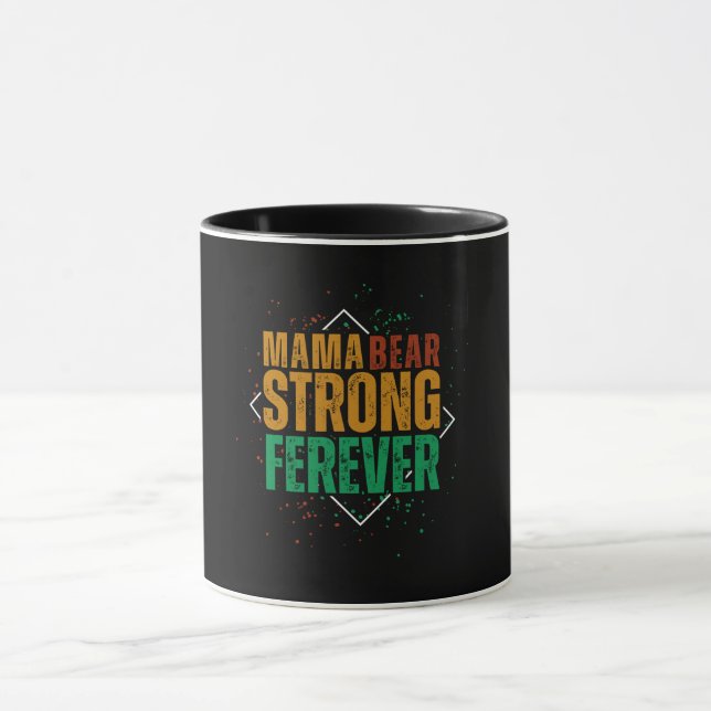 Caneca Colorful Mama Bear Strong Forever (Centro)