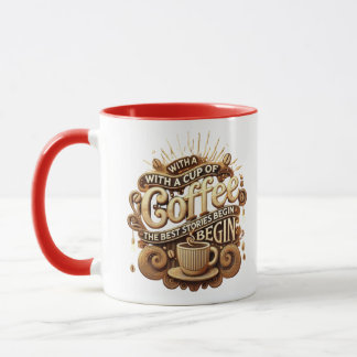 Caneca Com uma taça de café - As melhores histórias começ