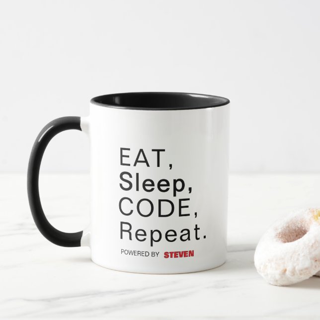 Caneca Coma, Dorme, Código, Repita. Acionado por [Nome pe (Com Donut)