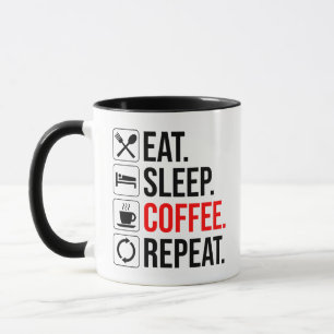 Caneca Coma. Durma. Café. Repetir
