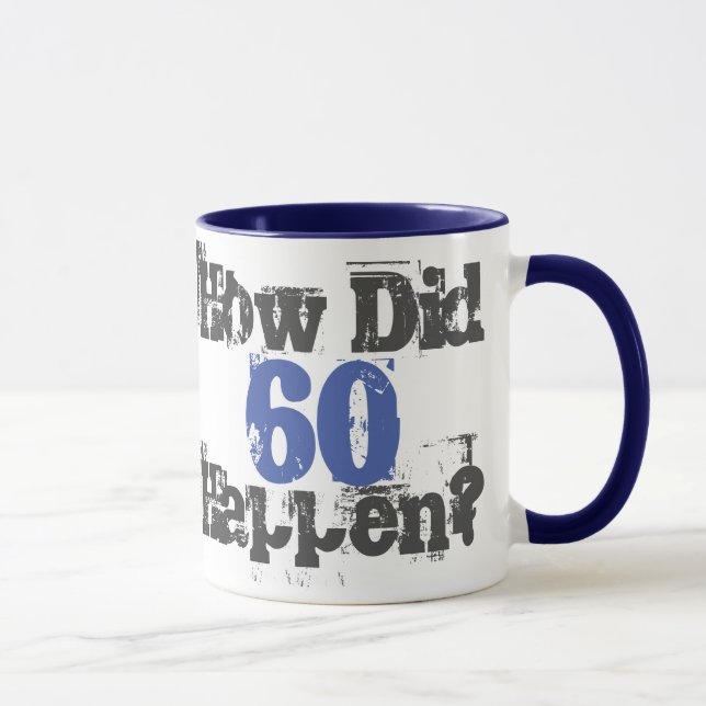 Caneca Como Aconteceram 60? 60º presente de aniversário (Direita)