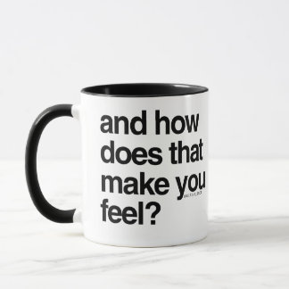 Caneca Como isso faz você se sentir