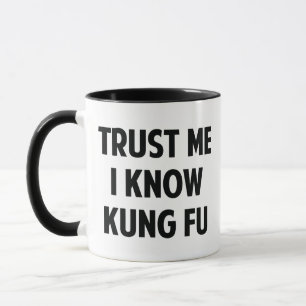Caneca Confie Em Mim Eu Sei Kung Fu Coffee Mug