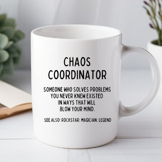 Caneca Coordenador de caos Engraçado Escritório de Mug
