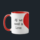 Caneca Coração "Tudo que precisamos é amor e muito café"<br><div class="desc">Uma caneca bonita para qualquer um!</div>