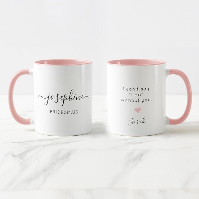 Caneca Costumar Bridesmaid, não posso dizer que tenho sem (Personalized Pink and white, elegant script bridesmaid name mugs.)