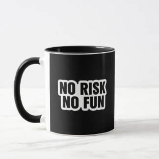Caneca Cota de Negociação Sem Risco Sem Diversão