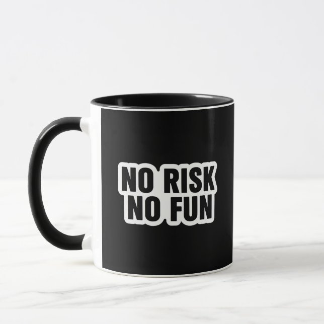 Caneca Cota de Negociação Sem Risco Sem Diversão (Esquerda)
