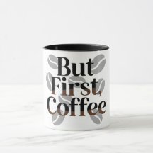 Creative "But First, Coffee" Typography Mug