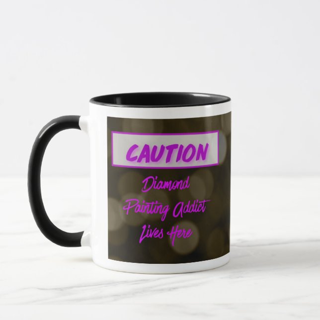 Caneca Cuidado: Diamond Painting Addict Mug (Esquerda)
