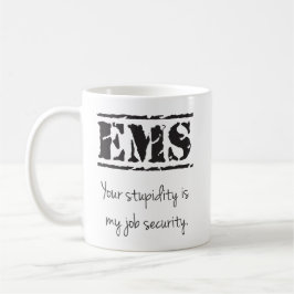 Caneca da estupidez/segurança profissional do EMS