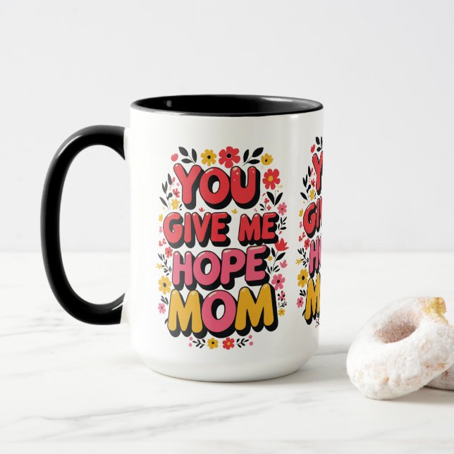 Caneca Dá-Me Esperança, Mãe. (Com Donut)