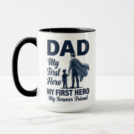 Caneca Dad My First Hero Superhero Fathers Day Mug