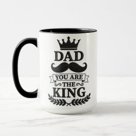 Caneca Dad You Are The King Funny Fathers Day Mug