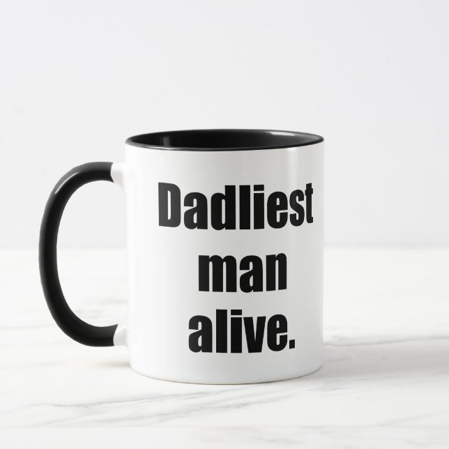 Caneca Dadliest Man Alive (Esquerda)
