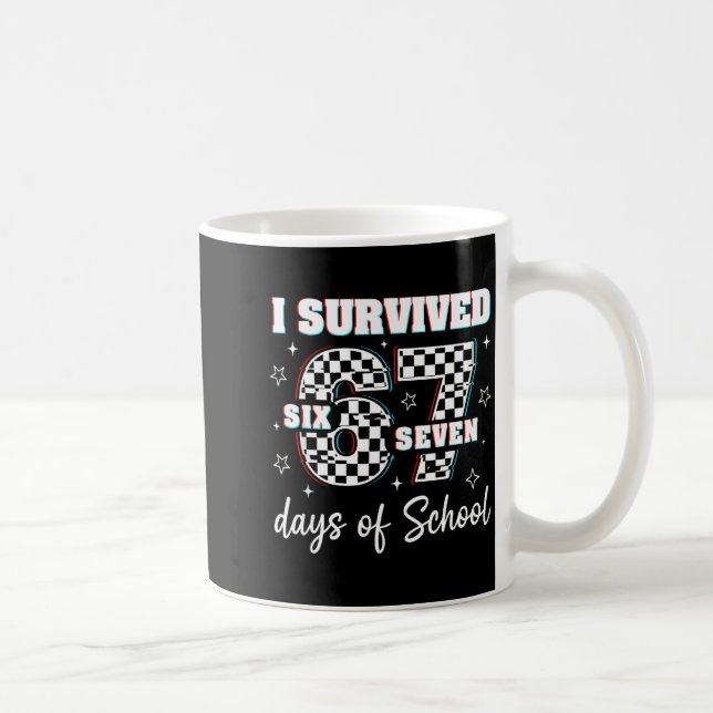 Caneca De Café 100 Days Of School I Survived 67 Days Of School Te (Direita)