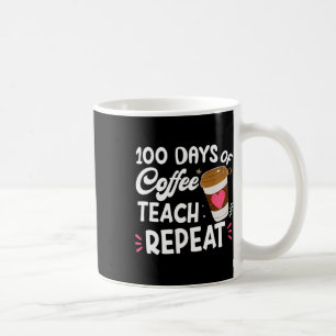 Caneca De Café 100 Dias De Ensino De Café Repetem 100 Dias De Esc