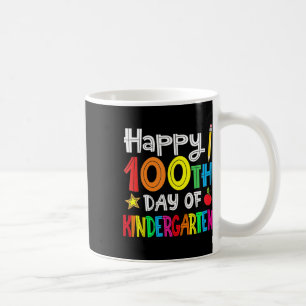 Caneca De Café 100 Dias De Jardim De Infância - Feliz 100º Dia Da