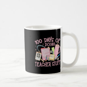 Caneca De Café 100 Dias Fazendo Coisas de Professor 100º Dia de E