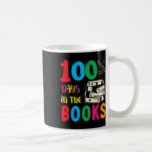 Caneca De Café 100 Dias Nos Livros Professor Leitor 100º Dia De