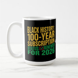 Caneca De Café 100-Year Black History Subscription Status Renewed