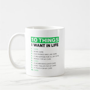 Caneca De Café 10 Coisas Que Quero Na Minha Vida Carros Mais Carr