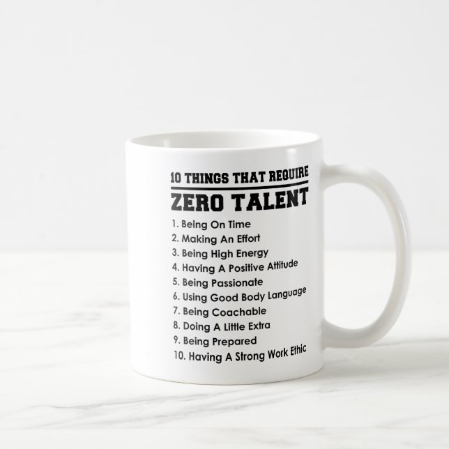 Caneca De Café 10 Coisas Que Requerem Zero Talento Motivacional  (Direita)