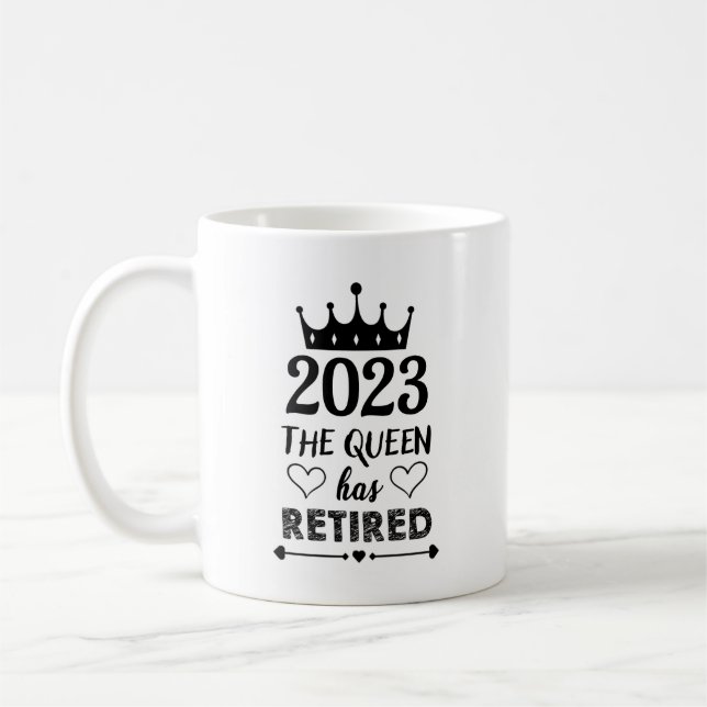 Caneca De Café 2023 A Rainha Se Aposentou Engraçado (Esquerda)