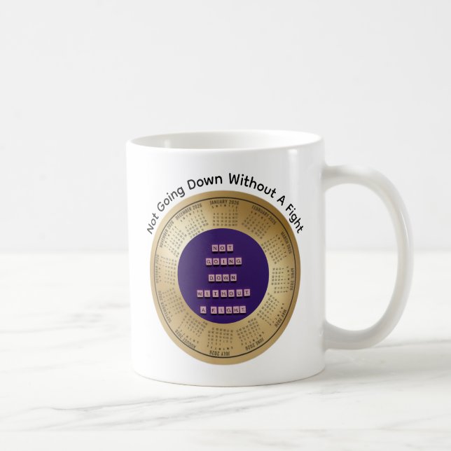 Caneca De Café 2026 Not Going Down Without A Fight Coffee  (Direita)