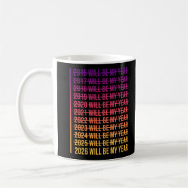 Caneca De Café 2026 Será Meu Ano Citação de Ano Novo Humor Divert