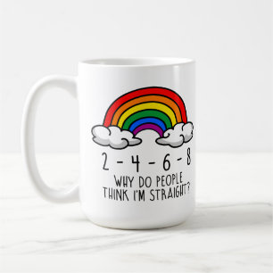 Caneca De Café 2 4 6 8 Por que as pessoas acham que sou hetero?