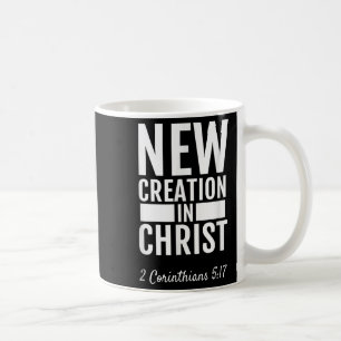 Caneca De Café 2 Coríntios 5_17 Nova Criação Em Cristo Cristã