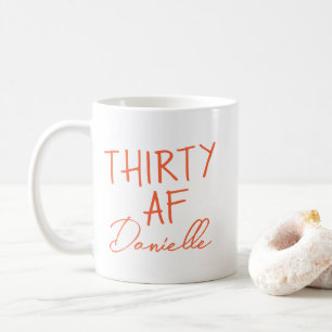 Caneca De Café 30 AF aniversário de 30 anos Funny Personalizado
