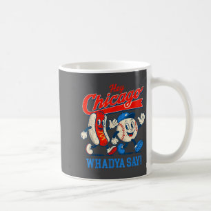 Caneca De Café 4º Hey Chicago Julho O que o cachorro diz Diversão