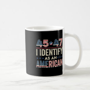 Caneca De Café 45 47 Identifico-Me Como Presidente Americano 20