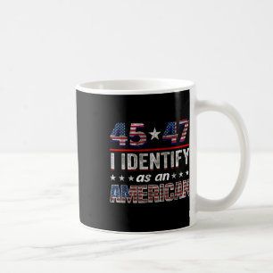 Caneca De Café 45 47 Identifico-Me Como Um Tee De Bandeira Americ