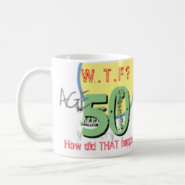 Caneca De Café 50º aniversário - 50 anos. WTF? Como isso acontece
