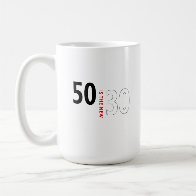 Caneca De Café 50 são os 30 novos (Esquerda)