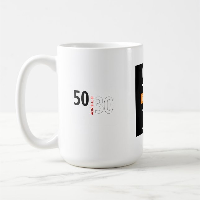 Caneca De Café 50 são os 30 novos (Esquerda)