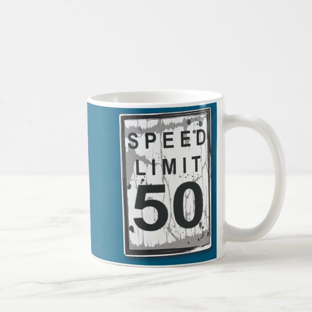 Caneca De Café 50th Birthday Funny Ngy Speed Limit Sign  (Direita)