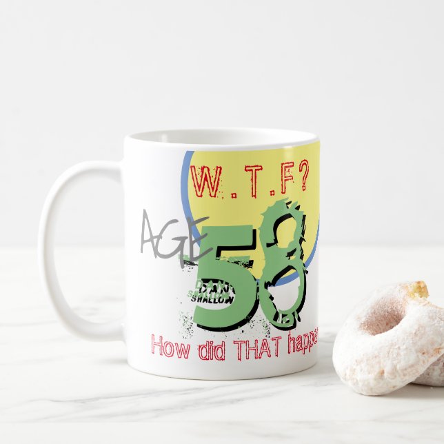 Caneca De Café 58º aniversário. 58 anos. WTF? Como isso aconteceu (Com Donut)