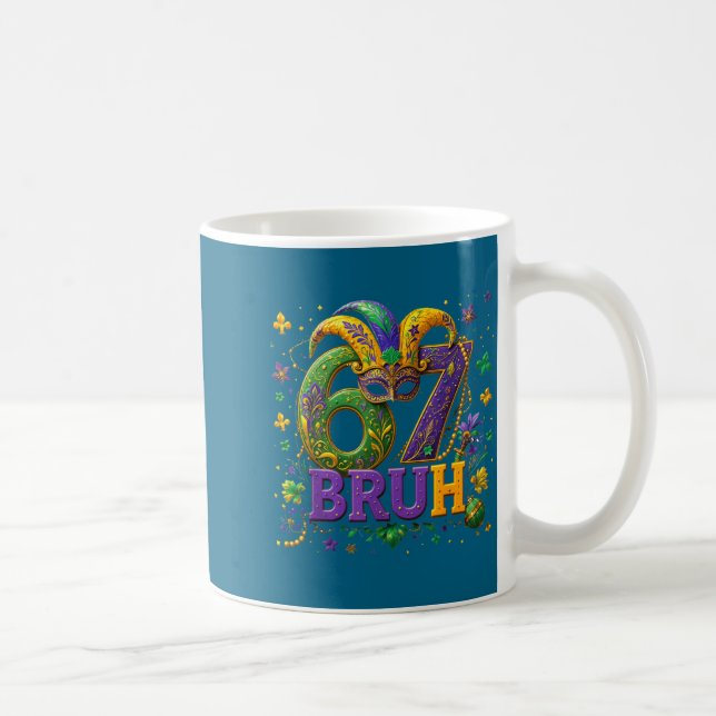 Caneca De Café 67 Bruh Mardi Gras Happy Mardi Gras  (Direita)