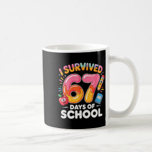 Caneca De Café 67 Dias De Escola Eu Sobrevivi Seis Sete Dias Engr