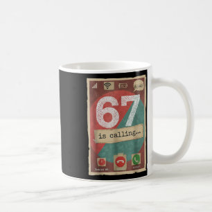 Caneca De Café 67 Está Chamando Meme de Gíria Divertida da Geraçã