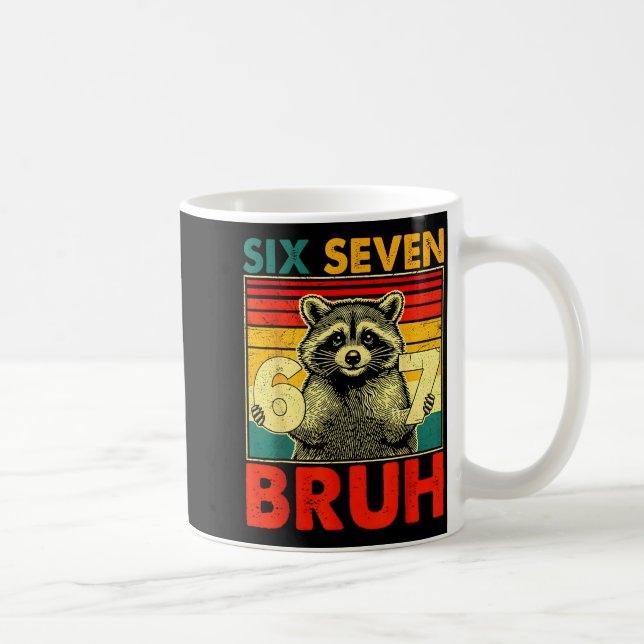 Caneca De Café 67 Meme 6 7 Números Guaxinim Seis Sete Bruh Engraç (Direita)