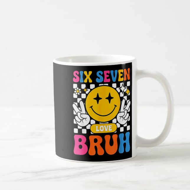 Caneca De Café 67 Meme 6 7 Six Seven Bruh  (Direita)