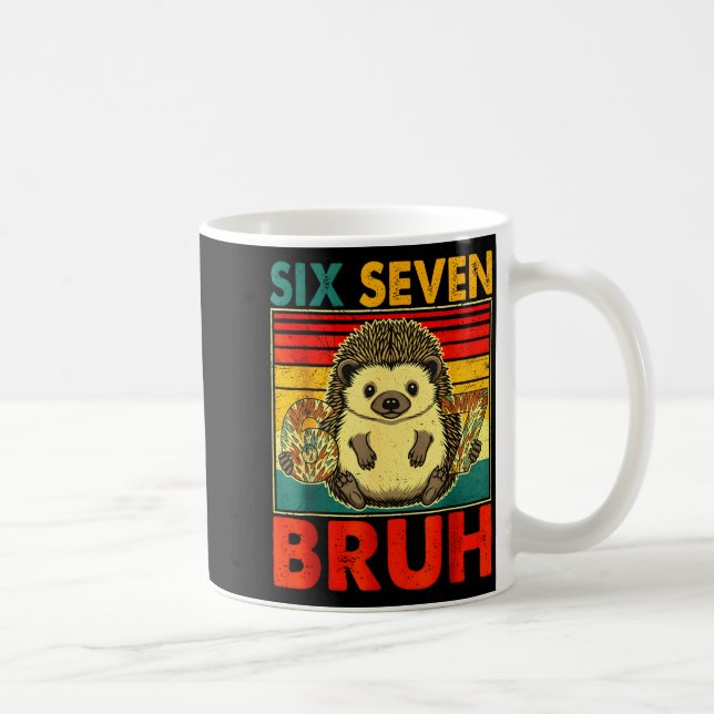 Caneca De Café 67 Memeouriço Engraçado Six Seven Bruhouriço Para (Direita)