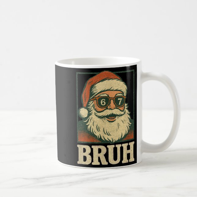 Caneca De Café 67 Natal Papai Noel Bruh 6 7 Meme Seis Sete Geraçã (Direita)