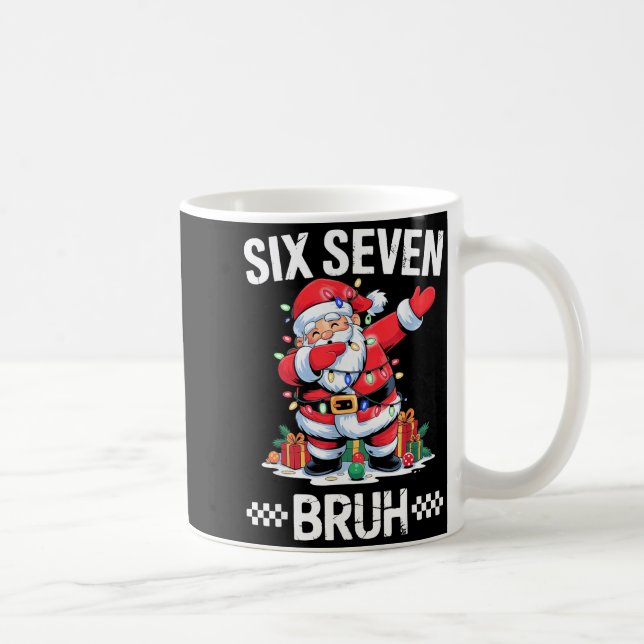 Caneca De Café 67 Seis Sete Burh Natal 6 7 Meme  (Direita)