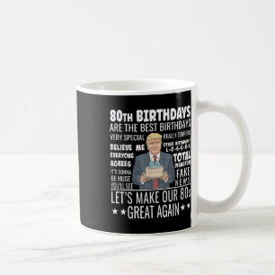 Caneca De Café 80 Birthday Design - Engraçado Trump Citar Anivers